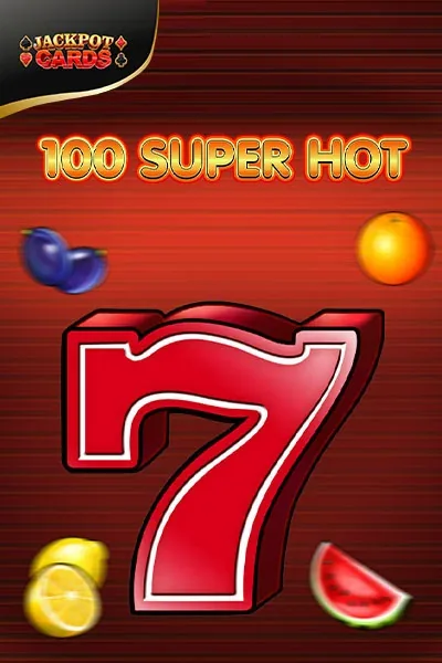 100 Super Hot — machine à sous | Super Spin Casino