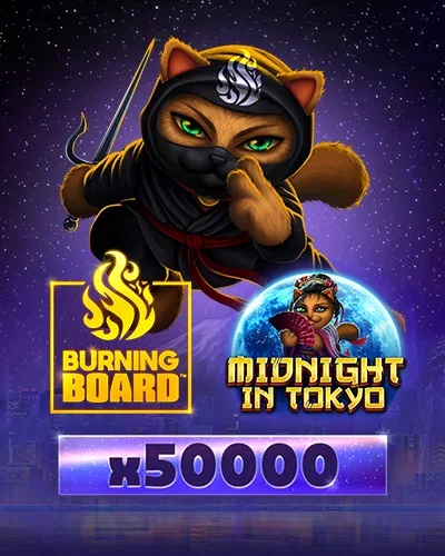 Super Spin Casino: Midnight in Tokyo Burning Board