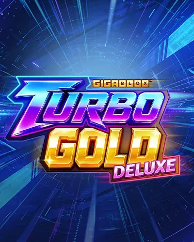 jeu Turbo Gold Deluxe GigaBlox · Super Spin Casino